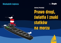 Prawo drogi światła i znaki statków na morzu - Andrzej Pochodaj | mała okładka