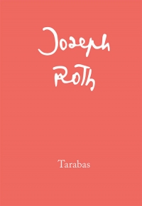Tarabas Gość na tej ziemi - Joseph Roth | mała okładka
