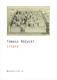 Litery - Tomasz Różycki | mała okładka