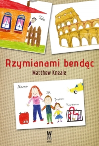 Rzymianami bendąc - Matthew Kneale | mała okładka
