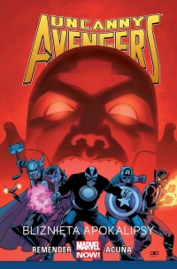 Uncanny Avengers: Bliźnięta apokalipsy Tom 2 - Remender Rick | mała okładka