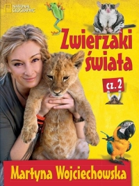 Zwierzaki świata 2 - Martyna Wojciechowska | mała okładka
