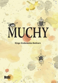 Muchy - Grabowska-Bednarz Kinga | mała okładka