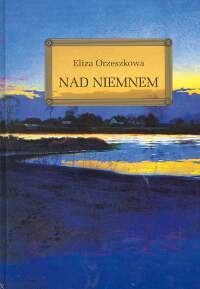 Nad Niemnem - Eliza Orzeszkowa | mała okładka