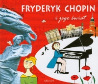 Fryderyk Chopin i jego świat - Eliza Piotrowska | mała okładka
