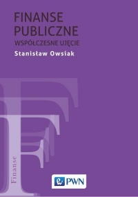 Finanse publiczne Współczesne ujęcie. - Owsiak Stanisław | mała okładka