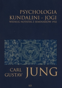 Psychologia kundalini - jogi Według notatek z seminariów 1932 - Jung Carl Gustav | mała okładka