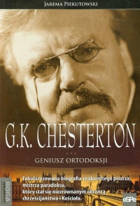 G.K. Chesterton Geniusz ortodoksji - Jarema Piekutowski | mała okładka