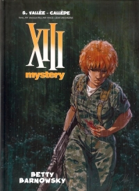 XIII Mystery Tom 7 Betty Barnowsky - Callede, Vallee S. | mała okładka