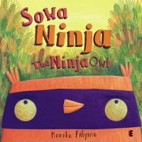 Sowa Ninja / The Ninja Owl - Filipina Monika | mała okładka