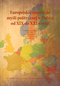 Europejskie inspiracje myśli politycznej w Polsce od XIX do XXI wieku -  | mała okładka