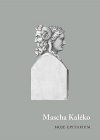 Moje epitafium - Mascha Kaléko | mała okładka