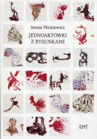 Jednoaktówki z rysunkami - Iwona Mickiewicz | mała okładka