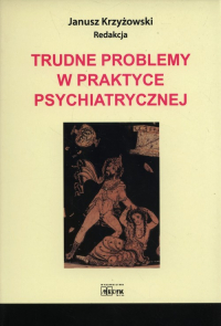 Trudne problemy w praktyce psychiatrycznej -  | mała okładka