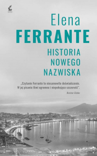 Cykl neapolitański 2 Historia nowego nazwiska - Elena Ferrante | mała okładka