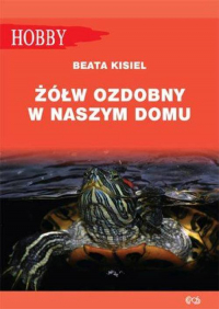 Żółw ozdobny w naszym domu pielęgnowanie - Gorazdowski Marcin Jan | mała okładka