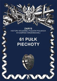 61 pułk piechoty - Przemysław Dymek | mała okładka