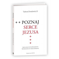Poznaj Serce Jezusa - Tadeusz Drozdowicz | mała okładka