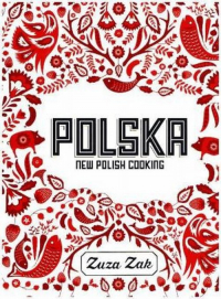 Polska New Polish Cooking New Polish Cooking - Zuza Zak | mała okładka