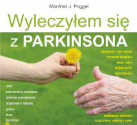 Wyleczyłem się z Parkinsona - Poggel J. Manfred | mała okładka