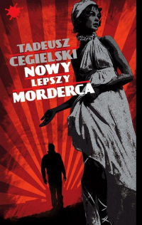 Nowy lepszy morderca - Tadeusz Cegielski | mała okładka