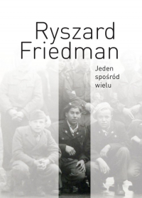 Jeden spośród wielu - Ryszard Friedman | mała okładka