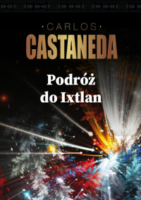 Podróż do Ixtlan - Carlos Castaneda | mała okładka