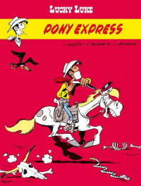 Lucky Luke Pony Express - Fauche Xavier, Leturgie Jean, Morris | mała okładka