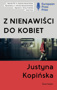 Z nienawiści do kobiet - Justyna Kopińska | mała okładka