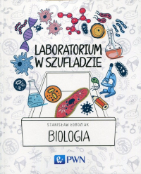 Laboratorium w szufladzie Biologia - Stanisław Łoboziak | mała okładka