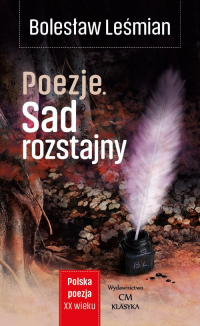Poezje Sad rozstajny - Bolesław Leśmian | mała okładka