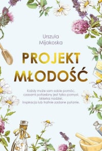 Projekt młodość - Mijakoska Urszula | mała okładka