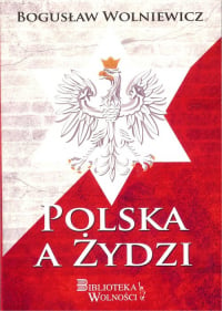 Polska a Żydzi - Bogusław Wolniewicz | mała okładka