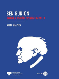 Ben Gurion Twórca współczesnego Izraela - Anita Shapira | mała okładka