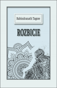 Rozbicie - Rabindranath Tagore | mała okładka