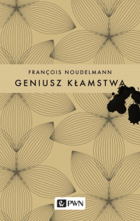 Geniusz kłamstwa - François Noudelmann | mała okładka