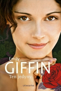 Ten Jedyny - Emilly Giffin | mała okładka