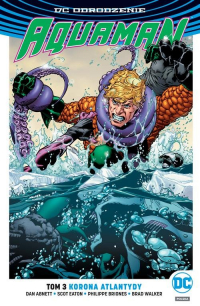 Aquaman Tom 3 Korona Atlantydy - Eaton Scott | mała okładka