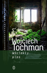 Wściekły pies - Wojciech Tochman | mała okładka