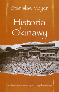 Historia Okinawy - Stanisław Meyer | mała okładka