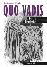 Quo vadis Ilustrowana klasyka - Henryk Sienkiewicz | mała okładka