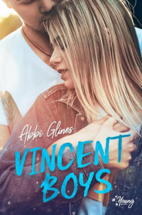 Vincent Boys Tom 1 Vincent Boys - Abbi Glines | mała okładka