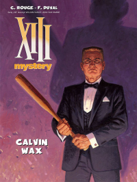 XIII Mystery 10 Calvin Wax - Duval Fred | mała okładka