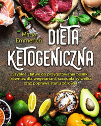 Dieta ketogeniczna - Maria Emmerich | mała okładka