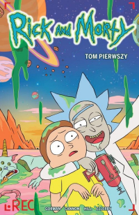 Rick i Morty Tom 1 - Gorman Zac | mała okładka