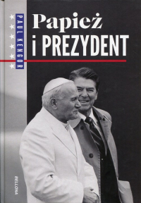 Papież i Prezydent - Paul Kengor | mała okładka