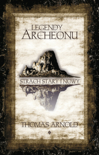 Legendy Archeonu - Arnold Thomas | mała okładka