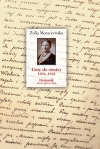 Listy do siostry 1896-1933. Dziennik 1891-1895 (1950) - Moraczewska Zofia | mała okładka
