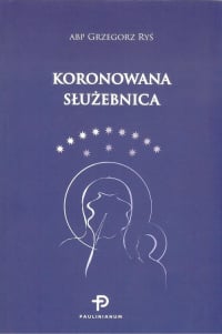 Koronowana Służebnica - Grzegorz Ryś | mała okładka