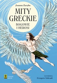 Mity greckie Bogowie i herosi - Joanna Zaręba | mała okładka